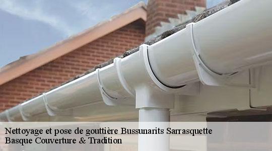 Nettoyage et pose de gouttière  bussunarits-sarrasquette-64220 Basque Couverture & Tradition