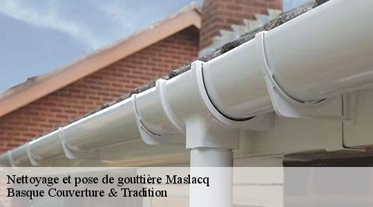 Nettoyage et pose de gouttière  maslacq-64300 Basque Couverture & Tradition